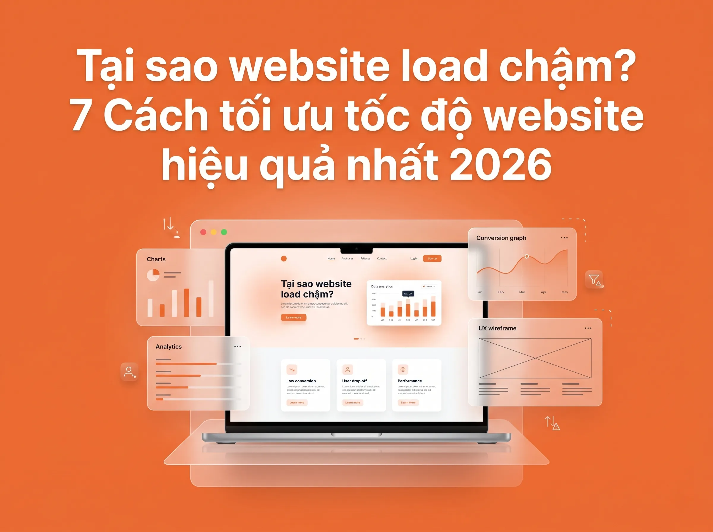 Tại sao website load chậm? 7 Cách tối ưu tốc độ website hiệu quả nhất 2026